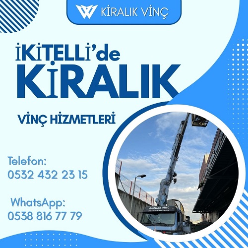 İkitelli Kiralık Vinç Hizmetleri
