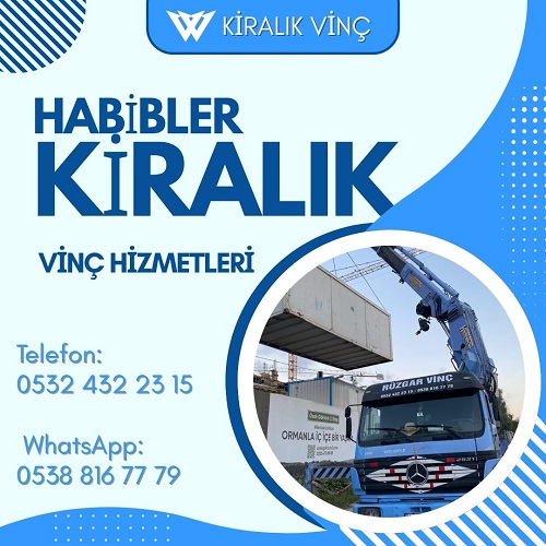 Habibler Günlük Kiralık Vinç